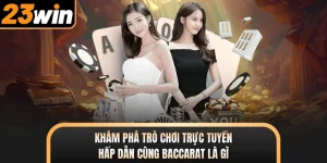 Khám Phá Trò Chơi Trực Tuyến Hấp Dẫn Cùng Baccarat Là Gì