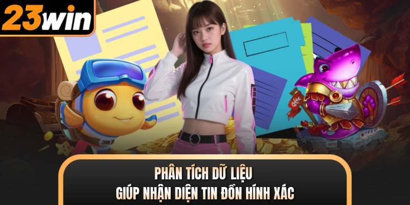Phân tích dữ liệu giúp nhận diện tin đồn hính xác